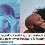 Now That Ex Boyfriend Is Happily Remarried, Woman Regrets Not Trying