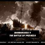 Illustrated History: The Battle Of Barbarossa And Preveza Al