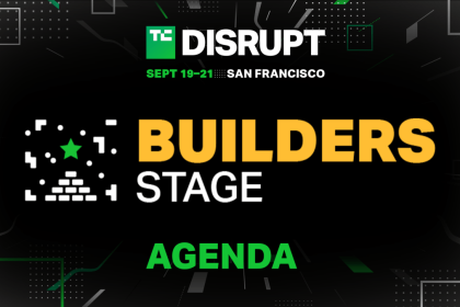 Step Up To The Builders Stage At Techcrunch Disrupt