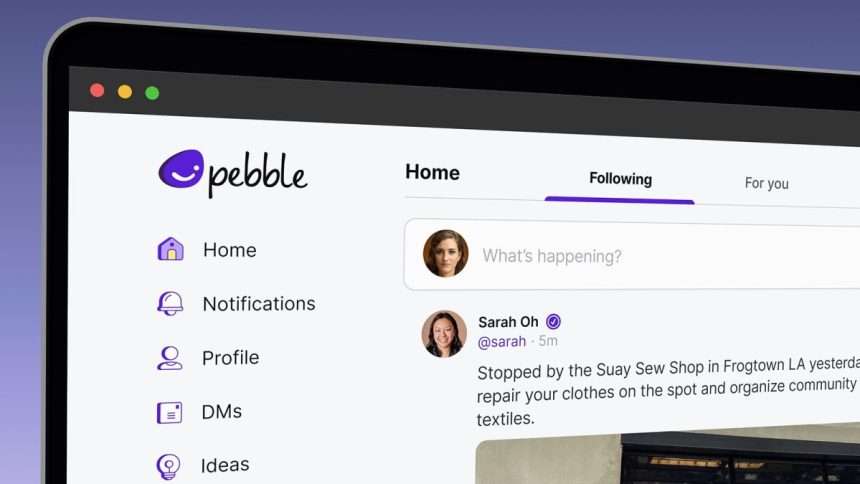 Twitter/x Rival T2 Has Rebranded As "pebble", Saying The Old