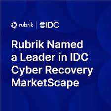 Rubrik Named Idc Marketscape Leader For Global Cyber ​​recovery