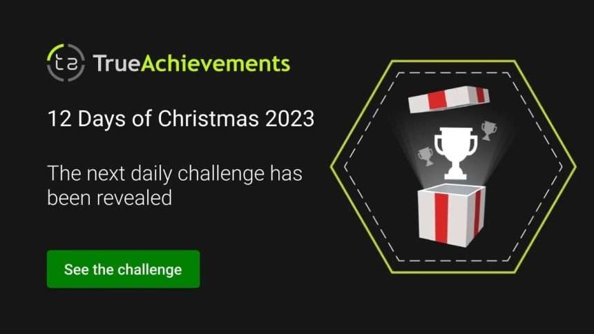 12 Days Of Christmas 2023 Challenge 3 Trueachievements