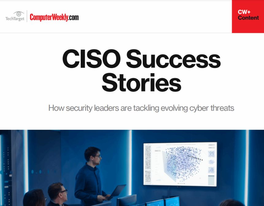 Ciso Success Story: How Security Leaders Are Tackling Evolving Cyber