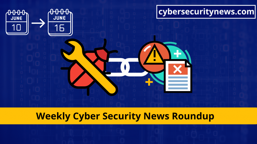 Cybersecurity News Weekly Roundup Vulnerabilities And Cyber ​​attacks