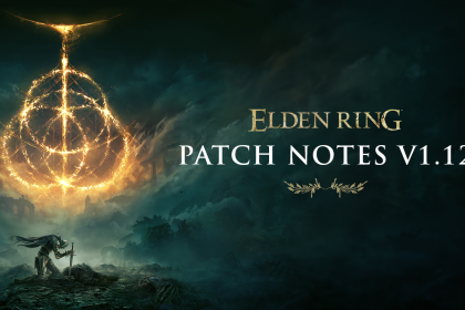 Elden Ring – Patch Notes Version 1.12