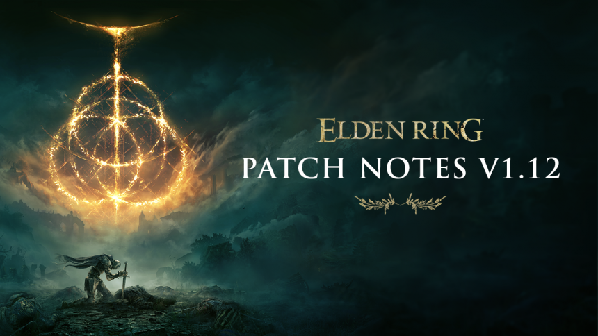 Elden Ring – Patch Notes Version 1.12