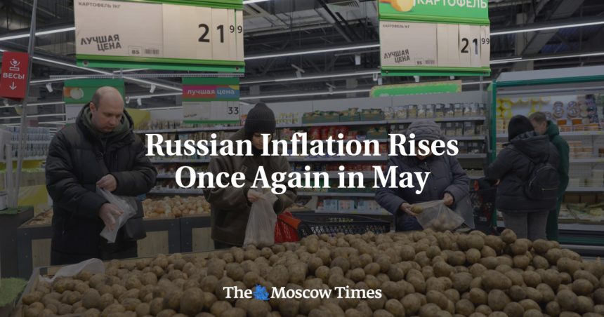Russian Inflation Rises Again In May